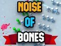 Mäng Noise Of Bones