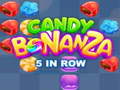 Mäng Candy Bonanza 5 in Row