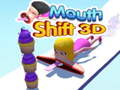 Mäng Mouth Shift 3D