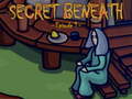 Mäng The Secret Beneath Episode 1
