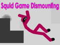 Mäng Squid Game Dismounting