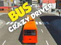 Mäng Bus crazy driver