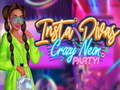 Mäng Insta Divas Crazy Neon Party