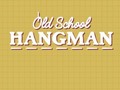 Mäng Old School Hangman