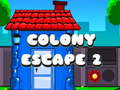 Mäng Colony Escape 2
