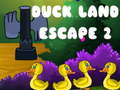 Mäng Duck Land Escape 2