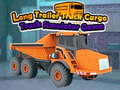 Mäng Long Trailer Truck Cargo Truck Simulator Game