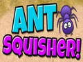Mäng Ant Squisher
