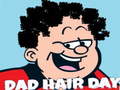 Mäng Dad Hair Day