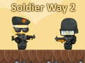 Mäng Soldier Way 2