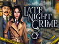 Mäng Late Night Crime