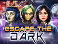 Mäng Escape The Dark