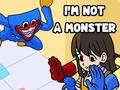 Mäng I'm Not A Monster