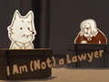 Mäng I Am (Not) a Lawyer