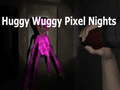 Mäng Huggy Wuggy Pixel Nights 