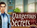 Mäng Dangerous Secrets