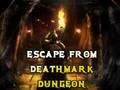 Mäng Escape From Deathmark Dungeon