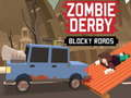 Mäng Zombie Derby Blocky Roads 