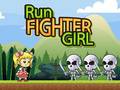 Mäng Run Fighter Girl