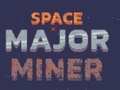 Mäng Space Major Miner