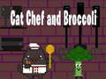 Mäng Cat Chef and Broccoli