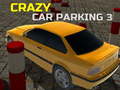Mäng Crazy Car Parking 3