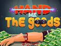 Mäng Hand Me the Goods