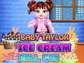 Mäng Baby Taylor Ice Cream Roll Fun