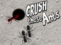 Mäng Crush These Ants