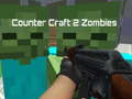 Mäng Counter Craft 2 Zombies