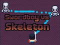 Mäng Swordboy Vs Skeleton