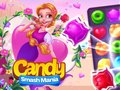 Mäng Candy Smash Mania