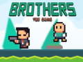 Mäng Brothers the Game