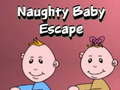 Mäng Naughty Baby Escape