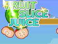 Mäng Fruit Slice Juice