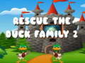 Mäng Rescue The Duck Family 2