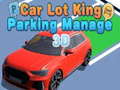 Mäng Car Lot King Parking Manage 3D
