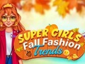 Mäng Super Girls Fall Fashion Trends