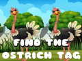 Mäng Find the Ostrich tag