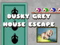 Mäng Dusky Grey House Escape