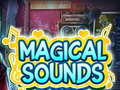 Mäng Magical Sounds