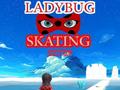 Mäng Ladybug Skating Sky Up 