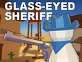 Mäng Glass-Eyed Sheriff
