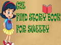 Mäng G2E Find Story Book For Sweety