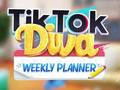 Mäng TikTok Diva Weekly Planner