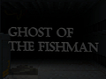 Mäng Ghost Of The Fishman