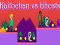 Mäng Kaitochan vs Ghosts