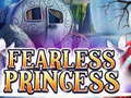 Mäng Fearless Princess