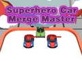 Mäng Superhero Car Merge Master