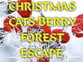 Mäng Christmas Cats Berry Forest Escape 